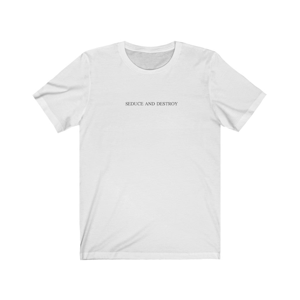 Seduce and Destroy T-shirt