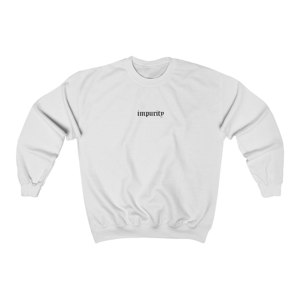 Impurity Sweatshirt